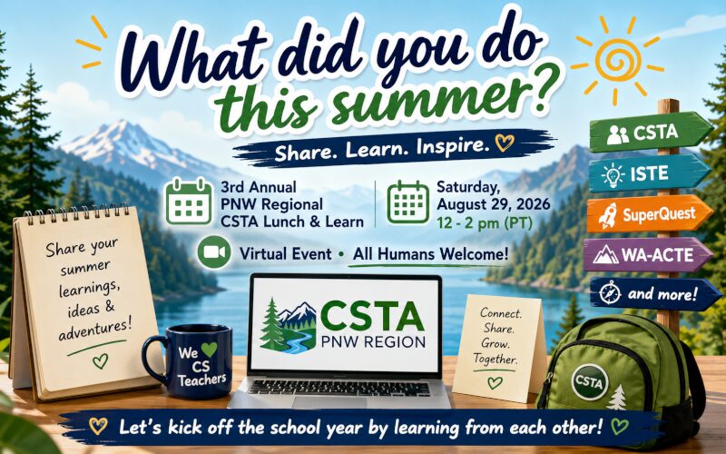 CSTA PNW Lunch and Learn on Aug 29